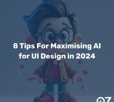 8 Tips For Maximising AI for UI Design in 2024