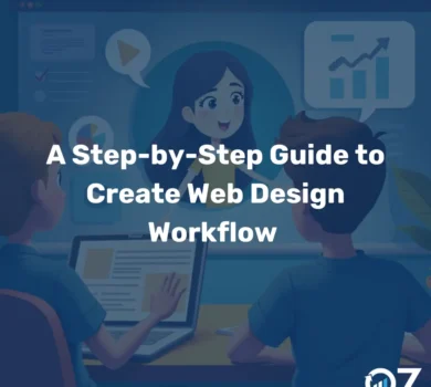 A Step-by-Step Guide to Create Web Design Workflow