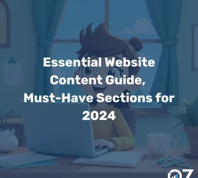 Essential Website Content Guide, Must-Have Sections for 2024