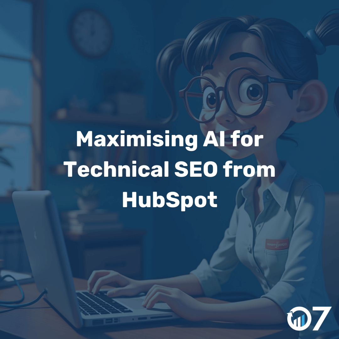 Maximising AI for Technical SEO from HubSpot