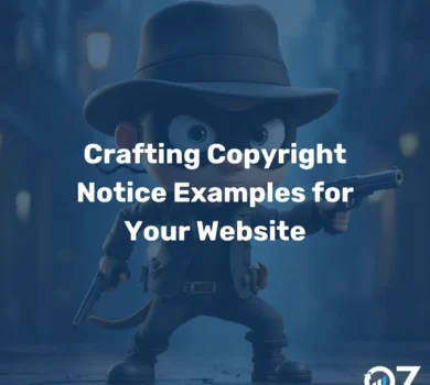 Crafting Copyright Notice Examples for Your Website