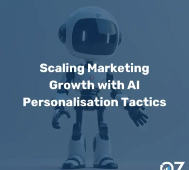 Scaling Marketing Growth with AI Personalisation Tactics