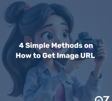 4 Simple Methods on How to Get Image URL