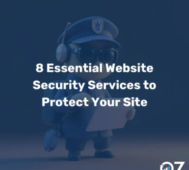 8 Essential Website Security Services to Protect Your Site