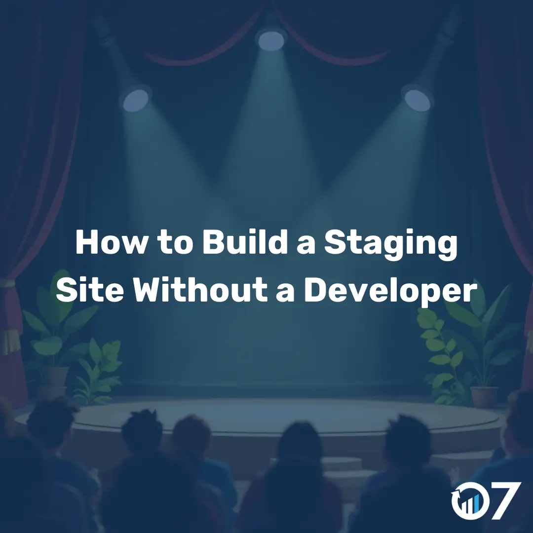 How to Build a Staging Site Without a Developer