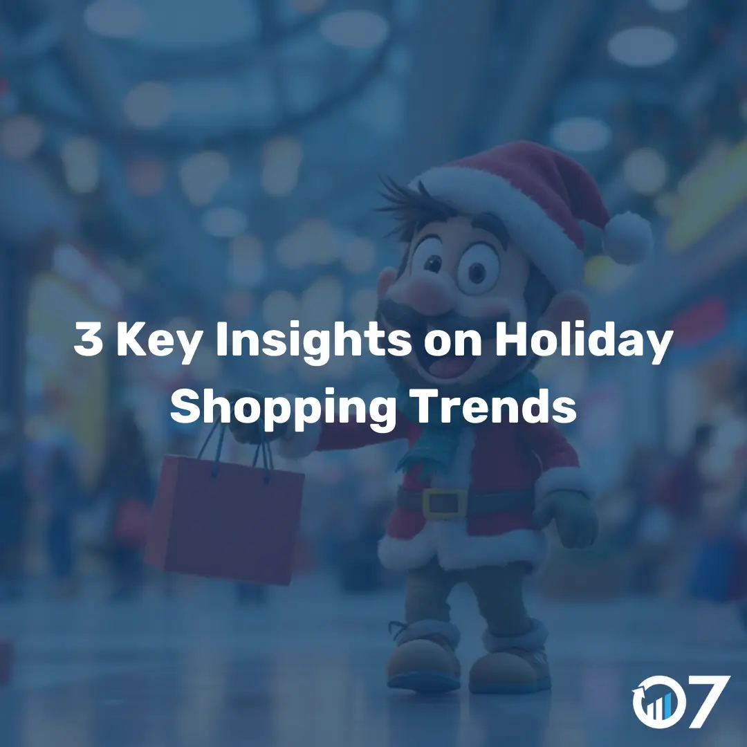 3 Key Insights on Holiday Shopping Trends