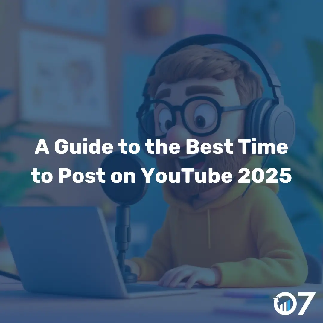 A Guide to the Best Time to Post on YouTube 2025