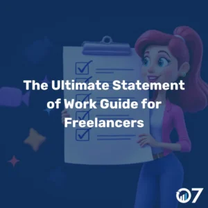 The Ultimate Statement of Work Guide for Freelancers