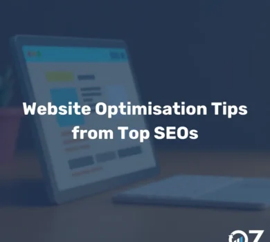 Website Optimisation Tips from Top SEOs