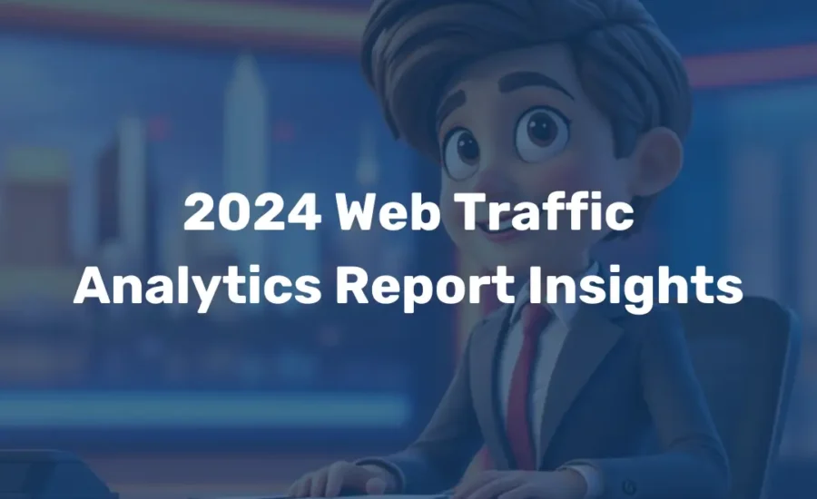 2024 Web Traffic Analytics Report Insights