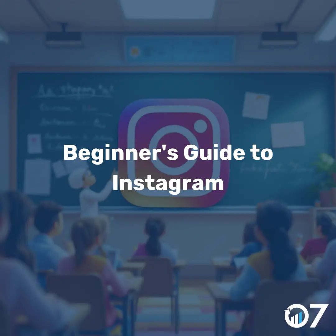 Beginner's Guide to Instagram