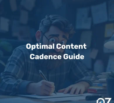 Optimal Content Cadence Guide