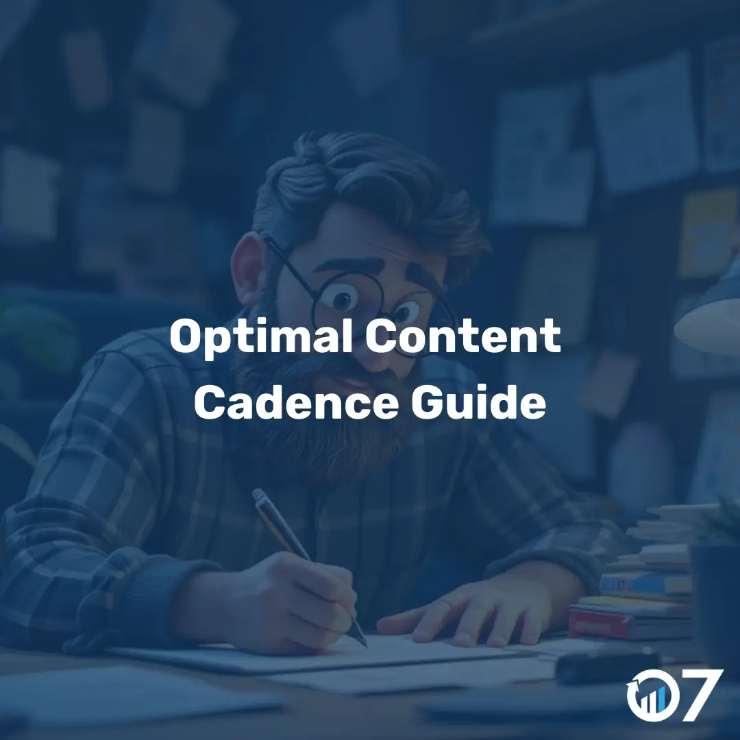 Optimal Content Cadence Guide