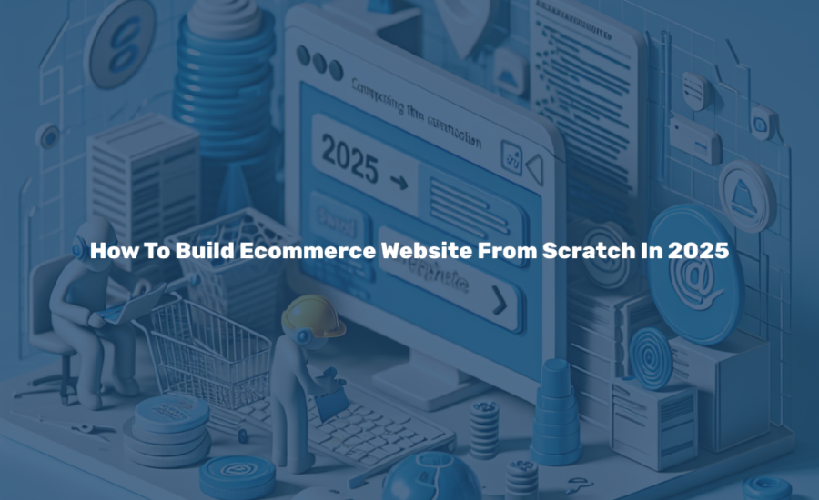 how to build ecommerce website