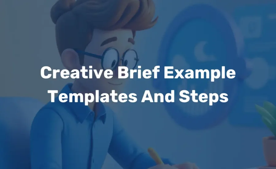 Creative Brief Example Templates And Steps