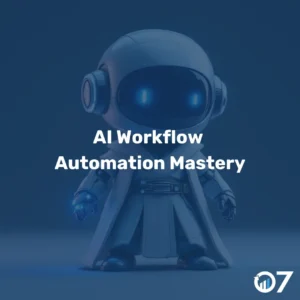 AI Workflow Automation Mastery