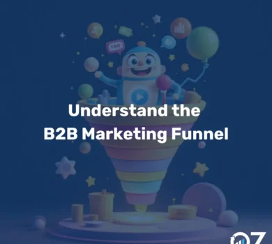 Understand the B2B Marketing Funnel