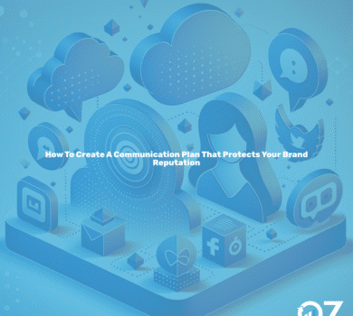How to create a communication plan that protects your brand reputation